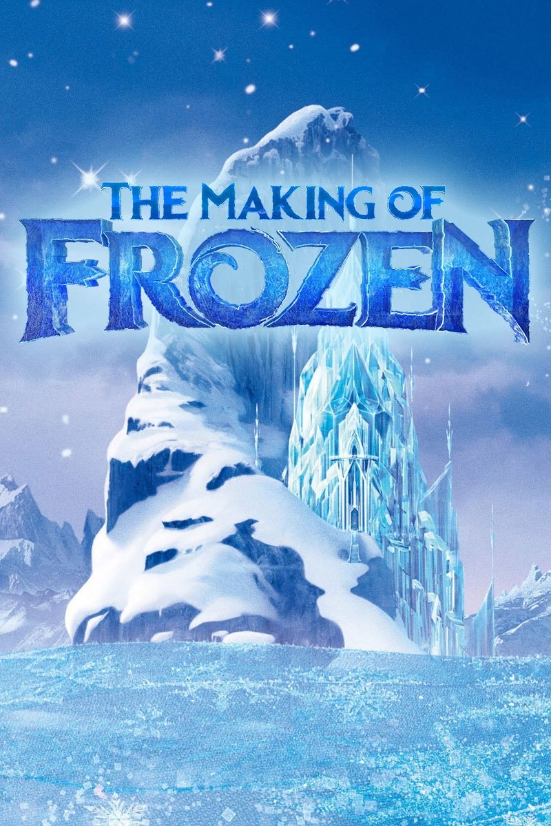 Постер The Making of Frozen